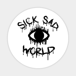 sick sad world - daria Magnet